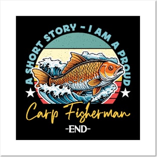 Carp Fisherman A Short Story I Am A Fishing Lover Posters and Art